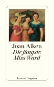 Cover-Bild zum Titel 'Die jüngste Miss Ward' von 'Joan Aiken'