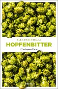 Cover-Bild zum Titel 'Hopfenbitter' von 'Alexander Bálly'