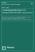 Cover-Bild zum Titel 'Unabhängigkeitsregime im europäischen Verwaltungsverbund' von 'Malte Kröger'