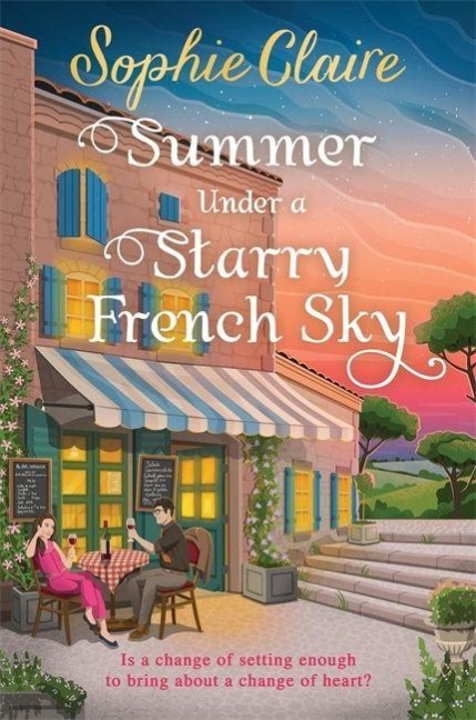 Summer Under a Starry French Sky - Sophie Claire