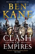 Cover-Bild zum Titel 'Clash of Empires' von 'Ben Kane'