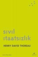 Sivil Itaatsizlik - Henry David Thoreau