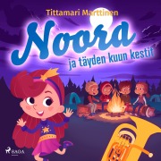 Cover-Bild zum Titel 'Noora ja täyden kuun kestit' von 'Tittamari Marttinen'