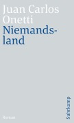Cover-Bild zum Titel 'Niemandsland' von 'Juan Carlos Onetti'