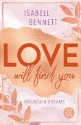 Cover-Bild zum Titel 'Love will find you' von 'Isabell Bennett'