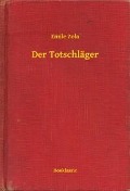Cover-Bild zum Titel 'Der Totschläger' von 'Emile Zola'
