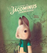 Cover-Bild zum Titel 'Das Stundenbuch des Jacominus Gainsborough' von 'Rébecca Dautremer'