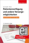 Cover-Bild zum Titel 'Patientenverfügung und andere Vorsorgemöglichkeiten' von 'Jan Bittler, Felix Dommermühl'