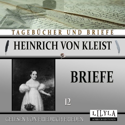 Briefe 12 - Heinrich Von Kleist