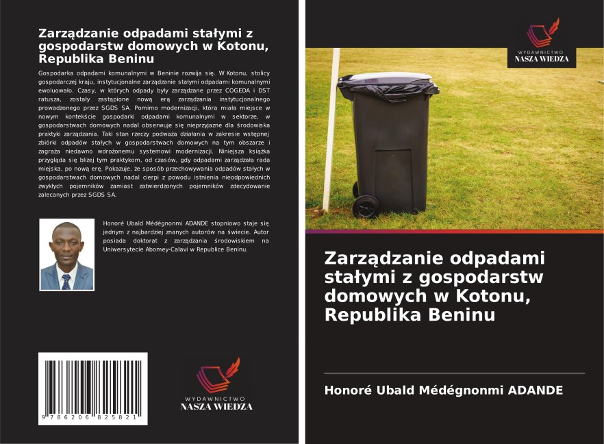 Zarz¿dzanie odpadami sta¿ymi z gospodarstw domowych w Kotonu, Republika Beninu - Honoré Ubald Médégnonmi Adande