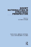 Cover-Bild zum Titel 'Soviet Nationalities in Strategic Perspective' von ''