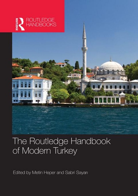 The Routledge Handbook of Modern Turkey - 