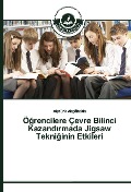 Cover-Bild zum Titel 'Ö¿rencilere Çevre Bilinci Kazand¿rmada Jigsaw Tekni¿inin Etkileri' von 'Alptürk Akçöltekin'