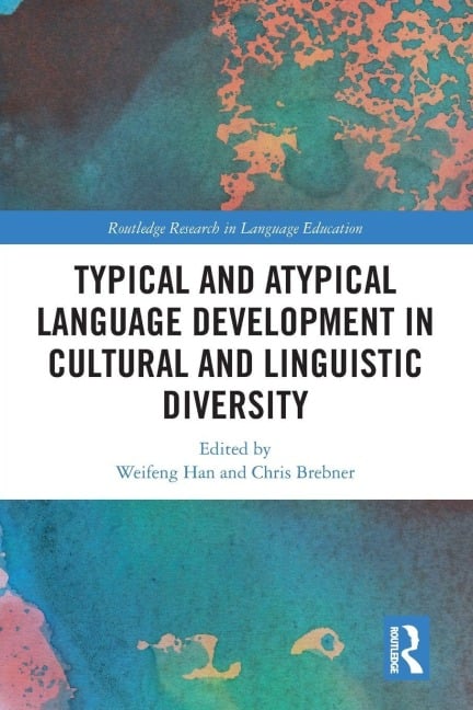 Typical and Atypical Language Development in Cultural and Linguistic Diversity - 