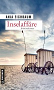 Cover-Bild zum Titel 'Inselaffäre' von 'Anja Eichbaum'