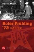 Roter Frühling 72 - Stefan Schweizer