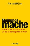 Meinungsmache - Albrecht Müller