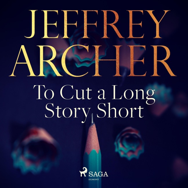To Cut a Long Story Short - Jeffrey Archer