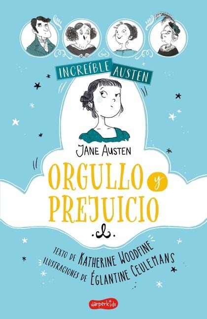 Increible Austen. Orgullo y prejuicio - Katherine Woodfine