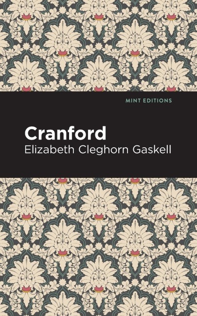 Cranford - Elizabeth Cleghorn Gaskell