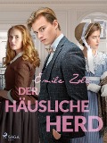 Cover-Bild zum Titel 'Der häusliche Herd' von 'Émile Zola'