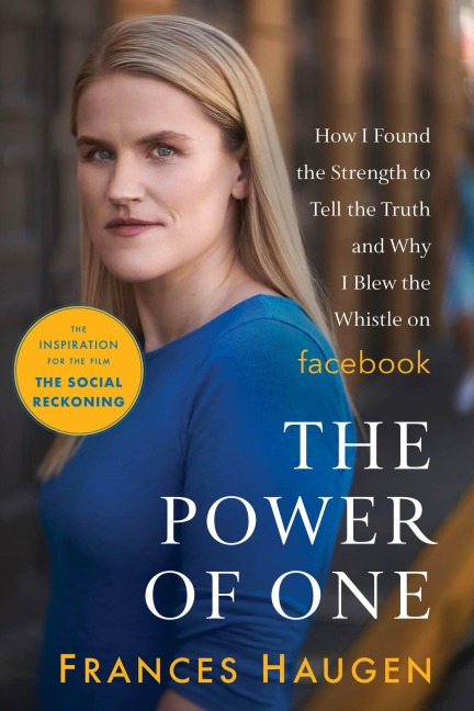 The Power of One - Frances Haugen