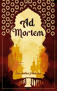 Cover-Bild zum Titel 'Ad Mortem' von 'Samantha Feitelson'