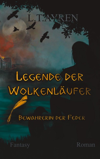 Legende der Wolkenläufer - L. T. Ayren
