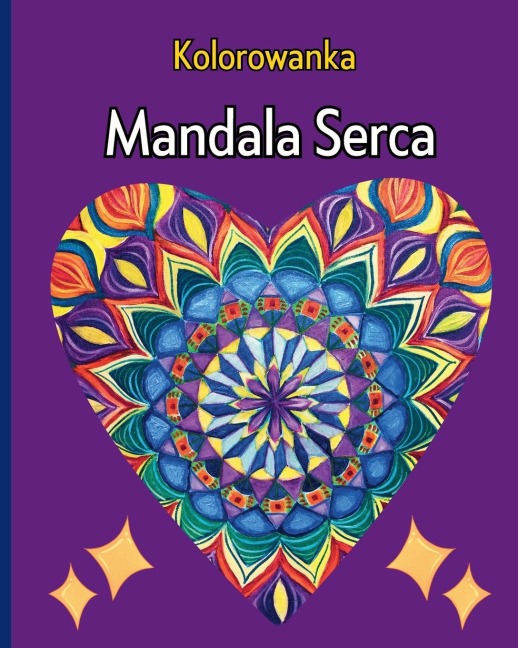 Mandala Serca - Kolorowanka - Wonderful Press
