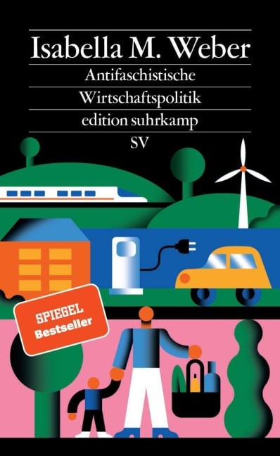 Antifaschistische Wirtschaftspolitik - Isabella M. Weber