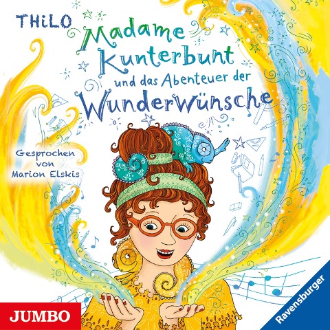 Madame Kunterbunt und das Abenteuer der Wunderwünsche [Band 2] - Thilo
