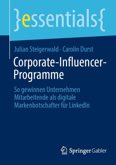 Corporate-Influencer-Programme - Julian Steigerwald, Carolin Durst
