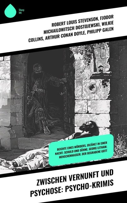 Zwischen Vernunft und Psychose: Psycho-Krimis - Robert Louis Stevenson, Theodor Fontane, Joseph Conrad, Hugo Bettauer, Ricarda Huch