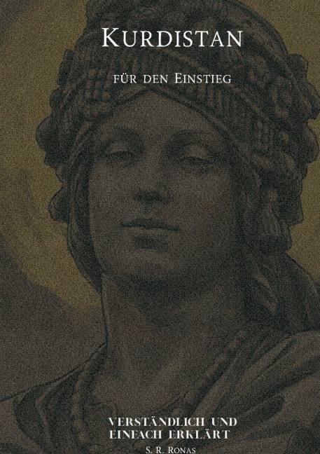 Kurdistan für den Einstieg - S. R. Ronas