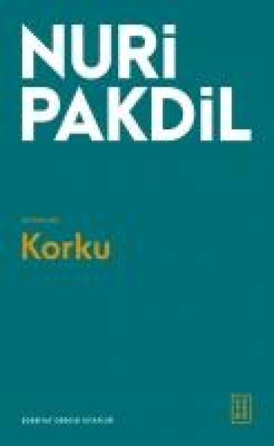 Korku - Nuri Pakdil