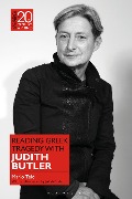Reading Greek Tragedy with Judith Butler - Mario Telò