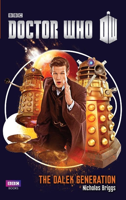 Doctor Who: The Dalek Generation - Nicholas Briggs