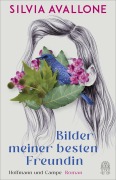 Cover-Bild zum Titel 'Bilder meiner besten Freundin' von 'Silvia Avallone'