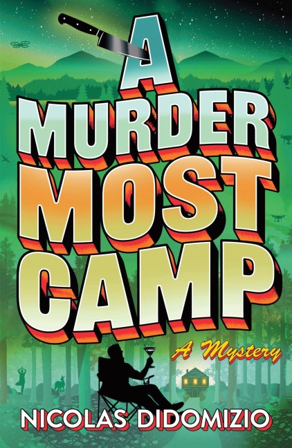 A Murder Most Camp - Nicolas DiDomizio