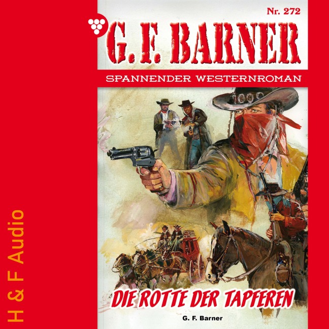 Die Rotte der Tapferen - G. F. Barner