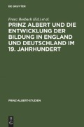 Cover-Bild zum Titel 'Prinz Albert und die Entwicklung der Bildung in England und Deutschland im 19. Jahrhundert' von ''