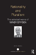 Cover-Bild zum Titel 'Rationality and Pluralism' von 'Windy Dryden'