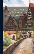 Cover-Bild zum Titel 'Les Niebelungen, Ou Les Bourguignons Chez Attila, Roi Des Huns' von 'Nibelungen'