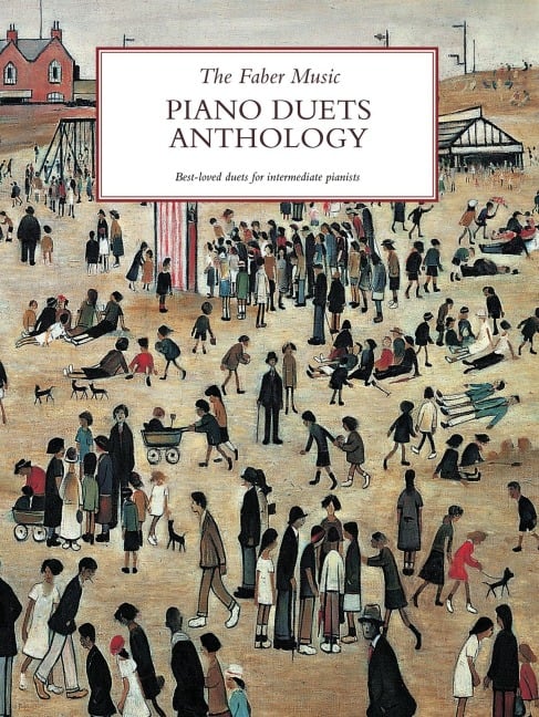The Faber Music Piano Duets Anthology - 