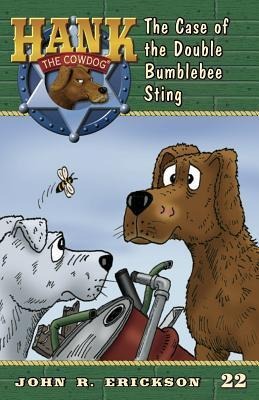 The Case of the Double Bumblebee Sting - John R. Erickson