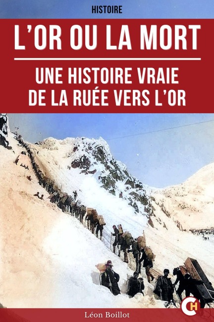 L'Or ou la Mort - Léon Boillot