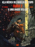 Cover-Bild zum Titel 'Il libro magico degli dei' von 'Serge Le Tendre, Régis Loisel'