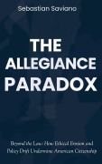 Cover-Bild zum Titel 'The Allegiance Paradox' von 'Sebastian Saviano'