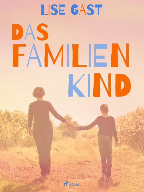 Das Familienkind - Lise Gast