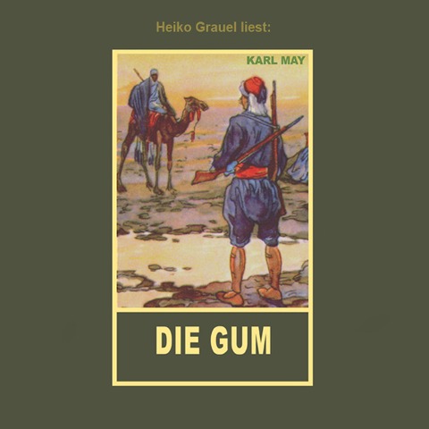 Die Gum - Karl May